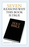 Seven Reasons Why This Book Is True (eBook, ePUB)