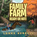 Family Farm Ready or Not! (eBook, ePUB)