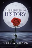 The Rebirth of History (eBook, ePUB)
