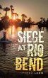 Siege at Rio Bend (eBook, ePUB) - Bild 1