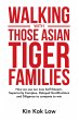 Walking with Those Asian Tiger Families... - Bild 1