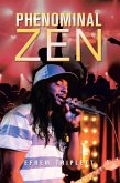 Phenominal Zen (eBook, ePUB)
