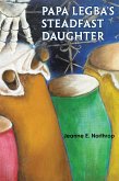 Papa Legba's Steadfast Daughter (eBook, ePUB)