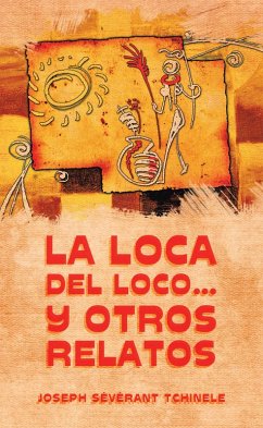 Cover La Loca Del Loco... Y Otros Relatos (eBook, ePUB)