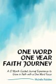 One Word One Year Faith Journey (eBook, ePUB)