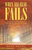 When All Else Fails (eBook, ePUB)