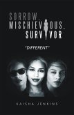Sorrow, Mischievous, Survivor (eBook, ePUB)