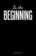 In the Beginning (eBook, ePUB) - Bild 1