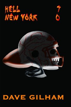 Hell 7, New York 0 (eBook, ePUB) Hell 7, New York 0 (eBook, ePUB)