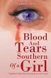 Blood and Tears of a Southern Girl... - Bild 1