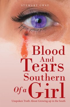 Blood and Tears of a Southern Girl (eBook, ePUB)