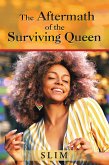 The Aftermath of the Surviving Queen (eBook, ePUB)