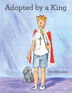 Adopted by a King (eBook, ePUB) - Hendon, Iva