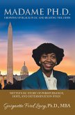 Madame Ph.D. (eBook, ePUB) Madame Ph.D. (eBook, ePUB)