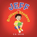 Jeff the Brilliant Student (eBook, ePUB)