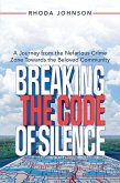 Breaking the Code of Silence (eBook, ePUB)
