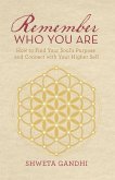 Remember Who You Are (eBook, ePUB)