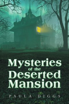 Mysteries of the Deserted Mansion (eBook, ePUB) - Diggs, Paula