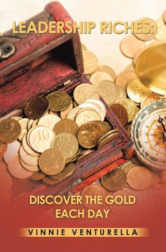 Leadership Riches: Discover the Gold Each Day (eBook, ePUB)