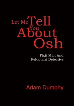 Let Me Tell You About Osh (eBook, ePUB)