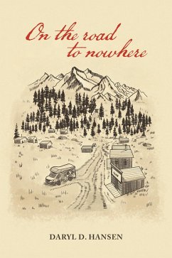 On the Road to Nowhere (eBook, ePUB) - Hansen, Daryl D.