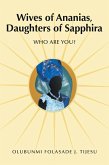Wives of Ananias, Daughters of Sapphira (eBook, ePUB) Wives of Ananias, Daughters of Sapphira (eBook, ePUB)