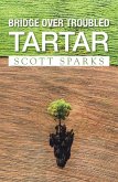 Bridge over Troubled Tartar (eBook, ePUB)