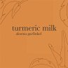 Turmeric Milk (eBook, ePUB) - Bild 1