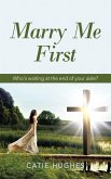 Marry Me First (eBook, ePUB)