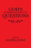 God's Answers to Difficult Questions (eBook, ePUB)