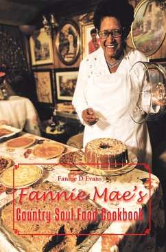 Fannie Mae's Country Soul Food Cookbook (eBook, ePUB) - Evans, Fannie D