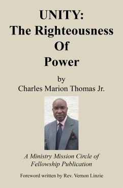 Unity: the Righteousness of Power (eBook, ePUB) - Thomas Jr., Charles Marion