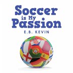 Soccer Is My Passion (eBook, ePUB)