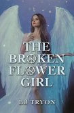 The Broken Flower Girl (eBook, ePUB)