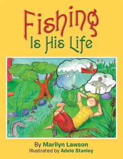 Fishing Is His Life (eBook, ePUB) - Lawson, Marilyn