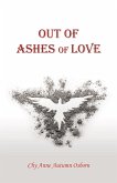 Out of Ashes of Love (eBook, ePUB)