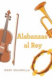 Alabanzas Al Rey (eBook, ePUB)