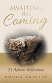 Awaiting His Coming (eBook, ePUB)