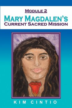 Cover Module 2 Mary Magdalen's Current Sacred Mission (eBook, ePUB)