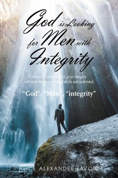 God Is Looking for Men with Integrity (eBook, ePUB)