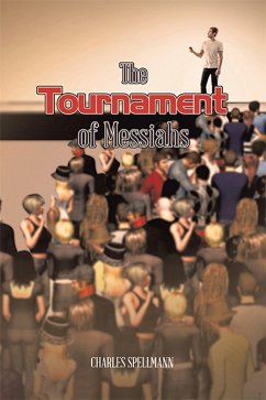 The Tournament of Messiahs (eBook, ePUB) The Tournament of Messiahs (eBook, ePUB)