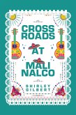 Crossroads at Malinalco (eBook, ePUB)
