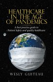 Healthcare in the Age of Pandemics (eBook, ePUB)