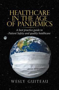 Healthcare in the Age of Pandemics (eBook, ePUB) - Guiteau, Wesly