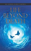 Life Beyond Death (eBook, ePUB)