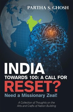 India Towards 100: a Call for Reset? (eBook, ePUB) - Ghosh, Partha S.