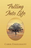 Falling into Life (eBook, ePUB)