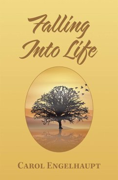 Falling into Life (eBook, ePUB) - Engelhaupt, Carol
