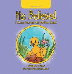 He Believed (eBook, ePUB)