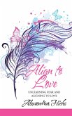 Align to Love (eBook, ePUB)